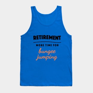 Retirement Gift Retired Elderly Party Bungee Jumping Tank Top